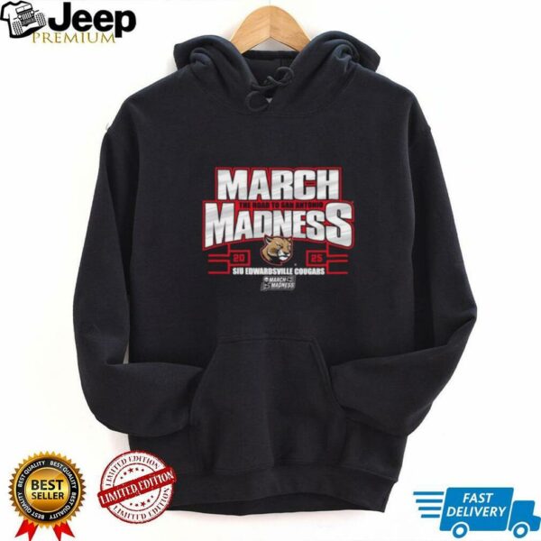SIU Edwardsville Men’s Basketball 2025 NCAA March Madness Bound Shirt