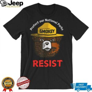 Retro Protect Our National Parks Smokey Resist Anti Trump T...