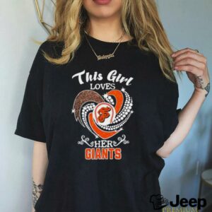 San Francisco Giants This girl loves her Giants t shirt black3