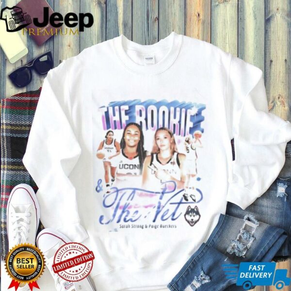 Sarah Strong And Paige Bueckers The Rookie And The Vet Uconn Huskies Unisex T shirt