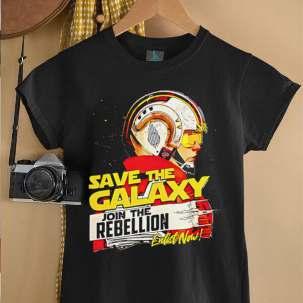 Save The Galaxy Join the Rebellion shirt