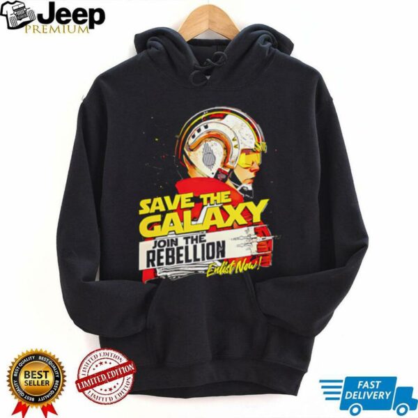 Save The Galaxy Join the Rebellion shirt
