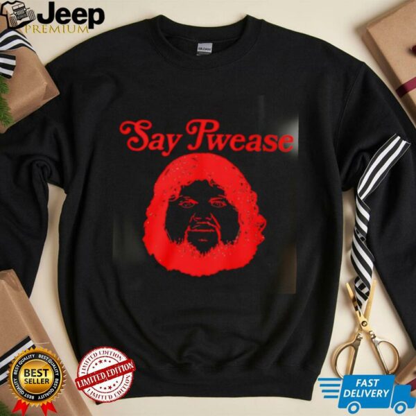 Say Pwease red shirt