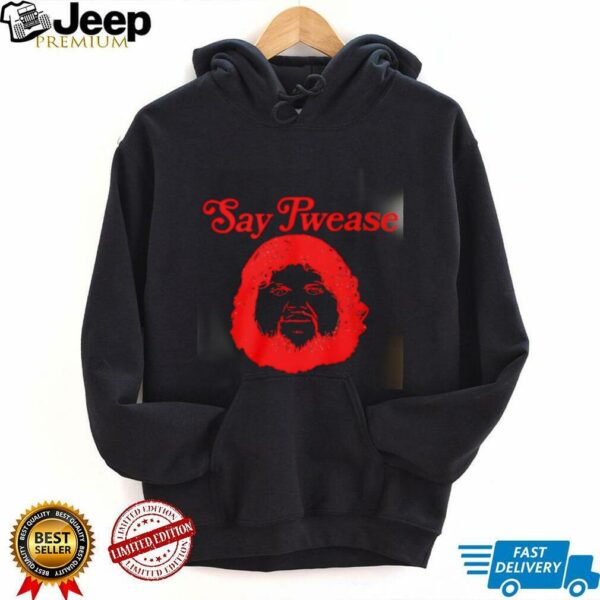 Say Pwease red shirt