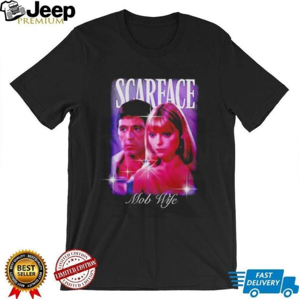 Scarface Mob Wife unisex t shirt