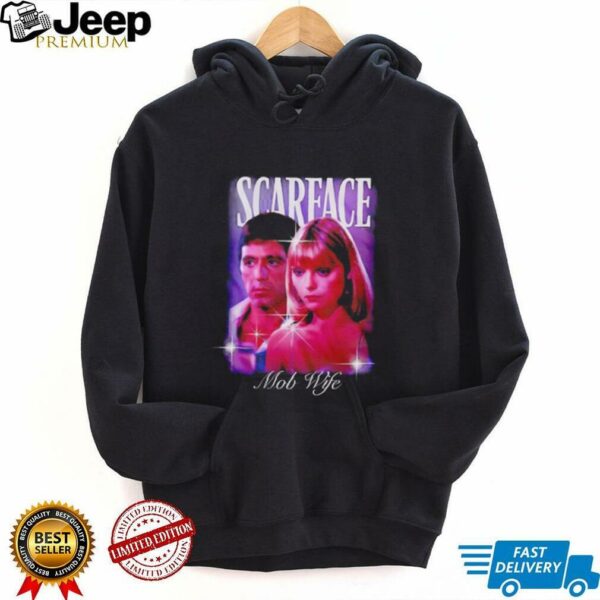 Scarface Mob Wife unisex t shirt