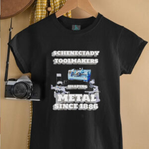 Schenectady ToolMakers shaping metal since 1886 shirt3