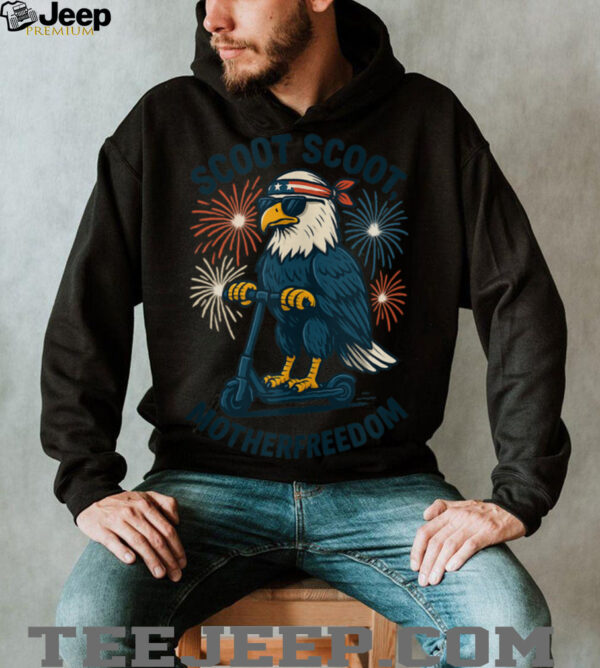 Scoot Scoot Motherfreedom Funny Patriotic Bald Eagle Scooter Shirt