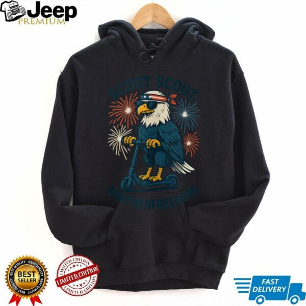 Scoot Scoot Motherfreedom Funny Patriotic Bald Eagle Scooter Shirt