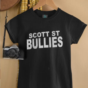 Scott St Bullies shirt