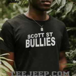 Scott St Bullies shirt3