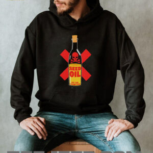Seed oil not for consumption shirt2