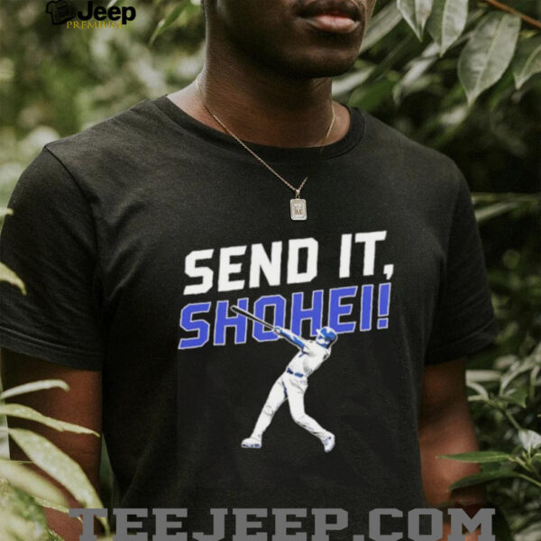 Send it Shohei Ohtani shirt