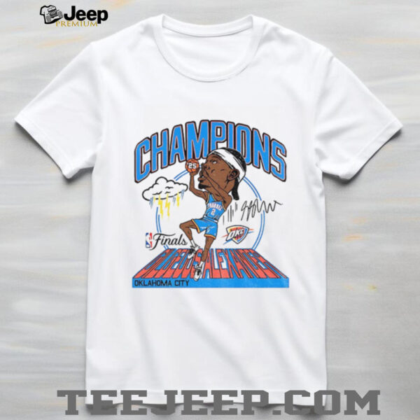 Shai Gilgeous Alexander caricature Oklahoma City Thunder NBA Finals Champions signature shirt