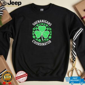 Shenanigans Coordinator Women St Patrick’s Day shirt