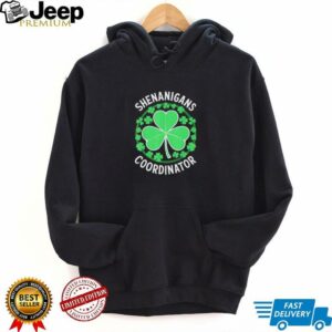 Shenanigans Coordinator Women St Patricks Day shirt4