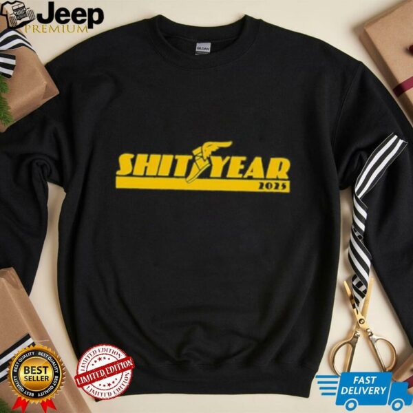 Shityear 2025 logo unisex t shirt