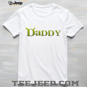 Shrek Daddy shirt2