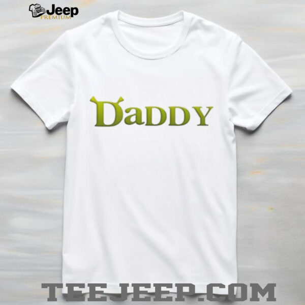 Shrek Daddy shirt