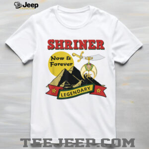 Shriner Now and Forever Legendary Noble Shrine Template T Shirt