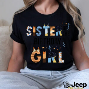 Sister Of The Birthday Girl Party Blue Dog Lover Matching...