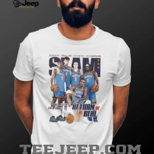Slam Oklahoma City Thunder legends return of the real shirt