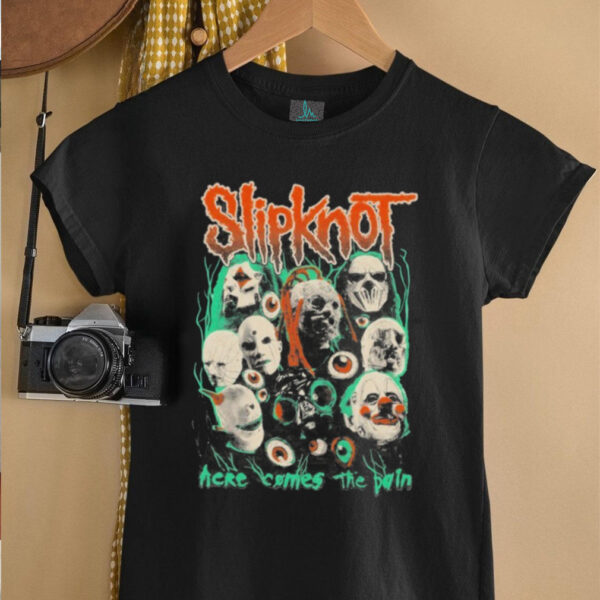 Slipknot Here Comes The Pain T Shirts