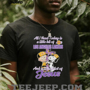 Snoopy And Charlie Brown All I Need And A Whole Lot Of Jesus Today Is A Little Bit Of Los Angeles Lakers T shirts4