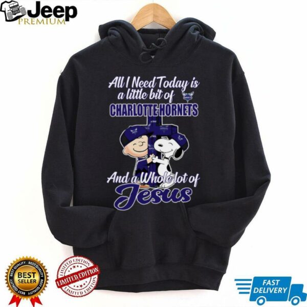 Snoopy And Charlie Brown All I Need Today Is A Little Bit Of Charlotte Hornets And A Whole Lot Of Jesus Tee 2025