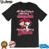 2025 Snoopy And Charlie Brown All I Need Today Is A Little Bit Of Toronto Raptors And A Whole Lot Of Jesus Tee