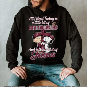 Snoopy And Charlie Brown All I Need Today Is A Little Bit Of Cleveland Cavaliers And A Whole Lot Of Jesus The Peanuts Shirt3