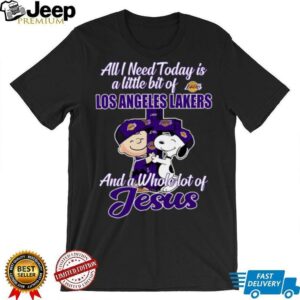 Snoopy And Charlie Brown All I Need Today Is A Little Bit Of Los Angeles Lakers And A Whole Lot Of Jesus Tee 20250