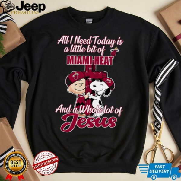 Snoopy And Charlie Brown All I Need Today Is A Little Bit Of Miami Heat And A Whole Lot Of Jesus The Peanuts Shirt