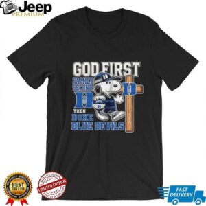 Snoopy God first family second then Duke Blue Devils shirt