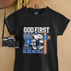 Snoopy God first family second then Duke Blue Devils shirt