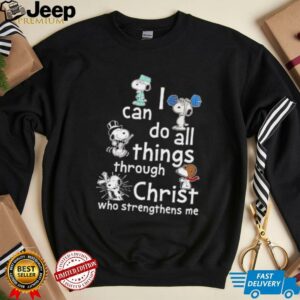 Snoopy I can do all things through Christ who strengthens me shirt3