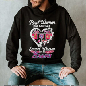 Snoopy Real Women Love Baseball Smart Women Love The Atlanta Braves Heart T shirts5