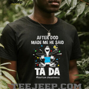 Snoopy and Woodstock after god made me he said ta da autism awareness shirt4