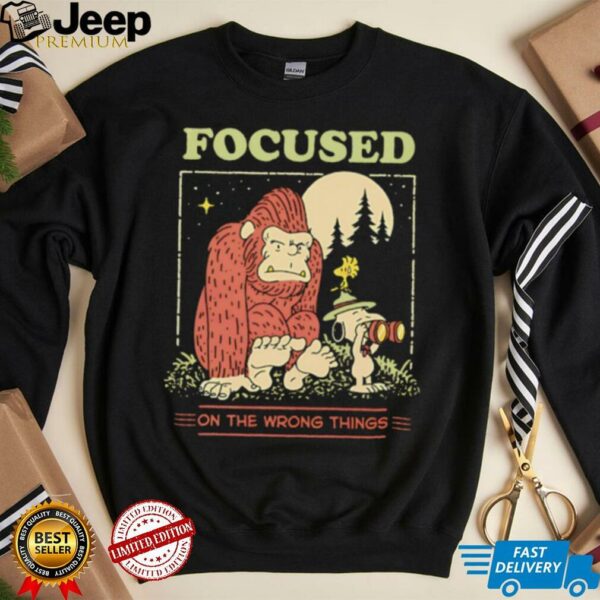 Snoopy and Woodstock and Bigfoot focused on the wrong things shirt