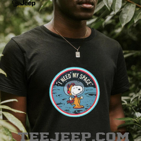 Snoopy i need my space shirt
