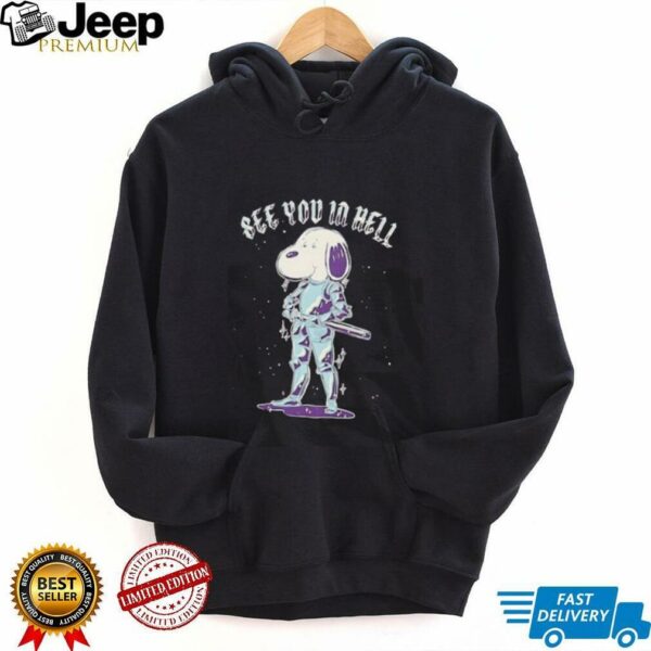 Snoopy see you in hell shirt