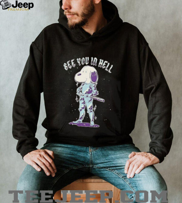 Snoopy see you in hell shirt