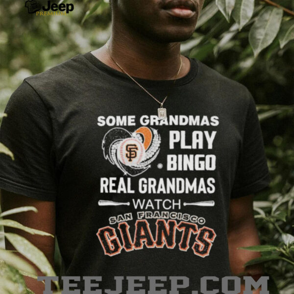 Some Grandpas Play Bingo Real Grandpas Watch San Francisco Giants Diamond Heart T shirts
