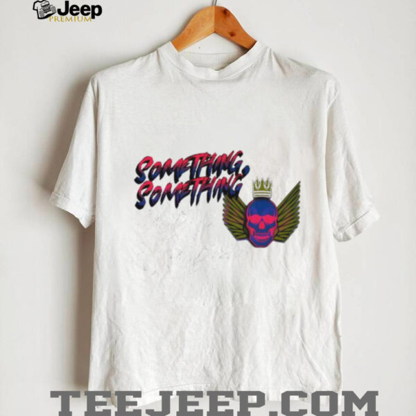 Something Something Cody Rhodes Wrestlemania shirt