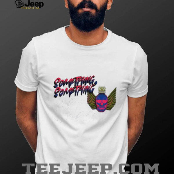 Something Something Cody Rhodes Wrestlemania shirt