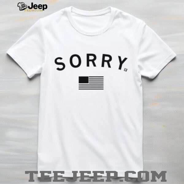 Sorry for this shit show shirt