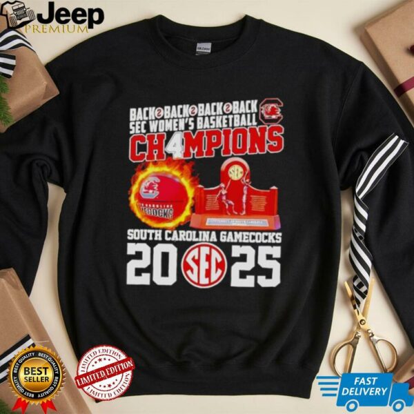 South Carolina Gamecocks Back 2 Back 2 Back 2 Back SEC Womens Basketball Champions shirt