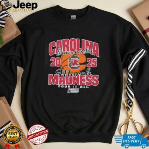 South Carolina Gamecocks March Madness 2025 Four It All shirt