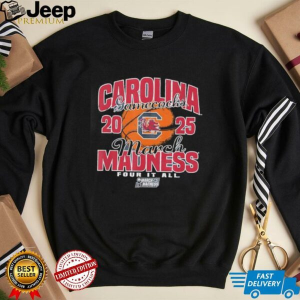 South Carolina Gamecocks March Madness 2025 Four It All shirt