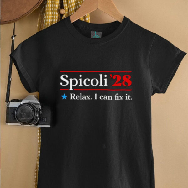 Spicoli 2028 relax I can fix it shirt